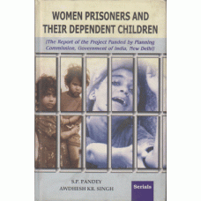 Women Prisoners and their Dependent Children